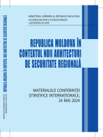Republica Moldova în contextul noii arhitecturi de securitate regională: Materialele conferinţei ştiinţifice internaţionale, 24 mai 2024